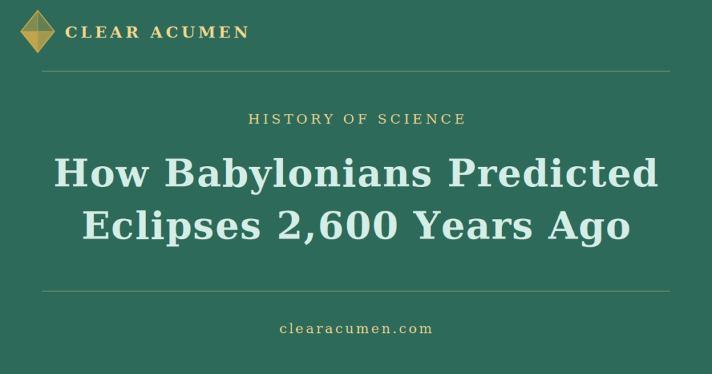 ancient Babylonian eclipse prediction Saros cycle history
