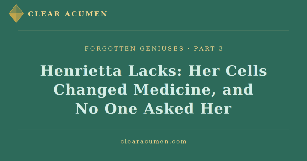 Henrietta Lacks HeLa cells medical history consent