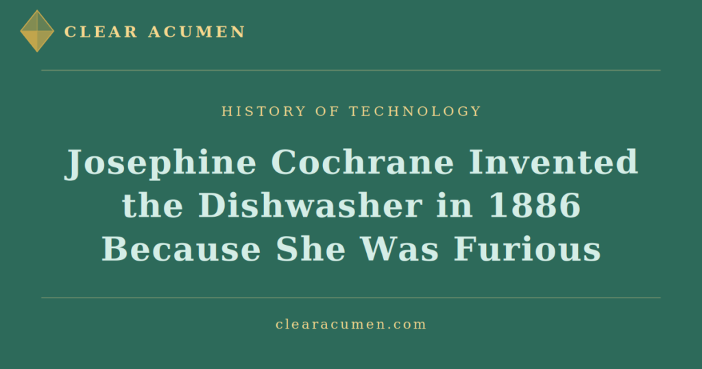 Josephine Cochrane dishwasher invention 1886 patent